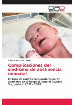 Complicaciones del síndrome de abstinencia neonatal