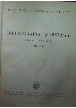 Bibliografia Warszawy wydawnictwa ciągłe 1944 - 1954