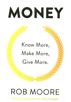 Money Know More Make More Give More