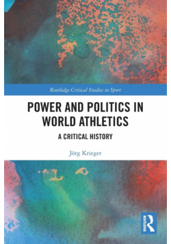 Power and Politics in World Athletics
