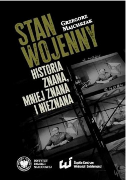 Stan wojenny. Historia znana, mniej znana i nieznana