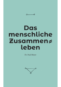 Das menschliche Zusammenleben