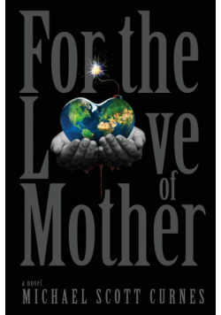 For the Love of Mother