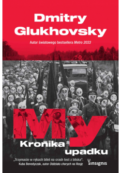 My. Kronika upadku