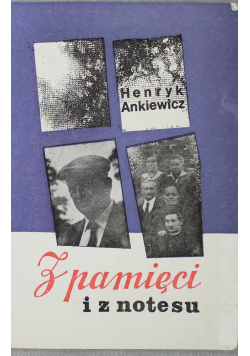 Z pamięci i z notesu