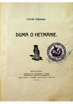 Duma o Hetmanie 1908 r.