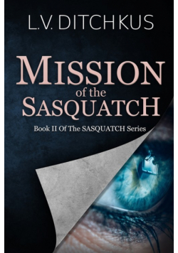 Mission of the Sasquatch