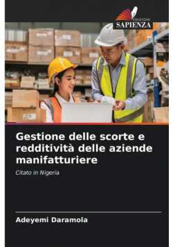 Gestione delle scorte e redditività delle aziende manifatturiere