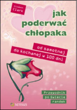 Jak poderwać chłopaka