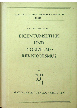 Eigentumsethik uns Eigentumsrevisionismus