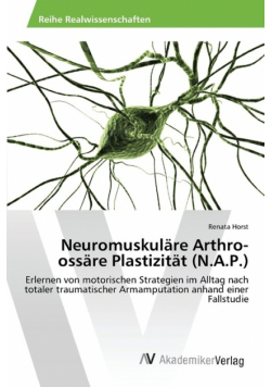 Neuromuskuläre Arthro-ossäre Plastizität (N.A.P.)
