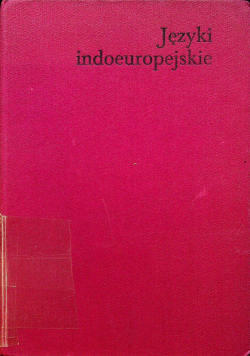 Języki indoeuropejskie tom 1