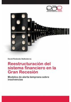 Reestructuración del sistema financiero en la Gran Recesión
