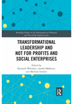 Transformational Leadership and Not for Profits and Social Enterprises