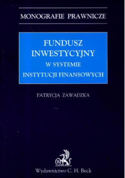 Fundusz inwestycyjny w systemie instytucji finansowych