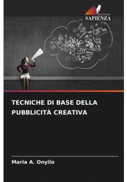 Tecniche Di Base Della Pubblicità Creativa
