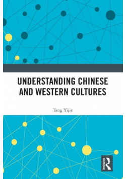 Understanding Chinese and Western Cultures