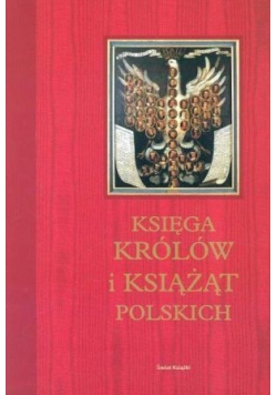 Księga Królów i Książąt polskich