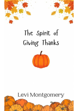 The Spirit of Giving Thanks