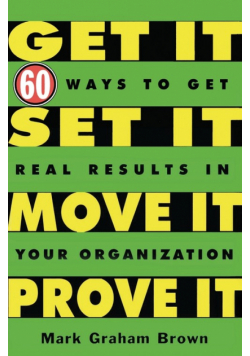 Get It, Set It, Move It, Prove It