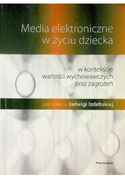 Media elektroniczne w życiu dziecka