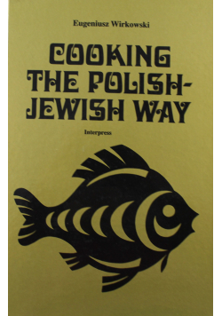 Cooking the Polish Jewish way