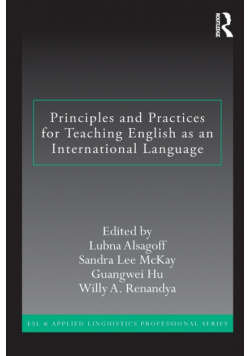 Principles and Practices for Teaching English as an International Language