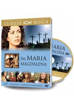 Ludzie Boga. Święta Maria Magdalena DVD + książka