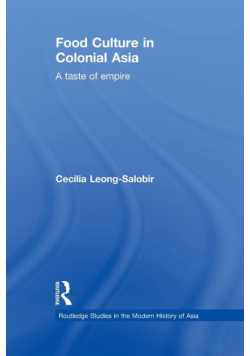 Food Culture in Colonial Asia