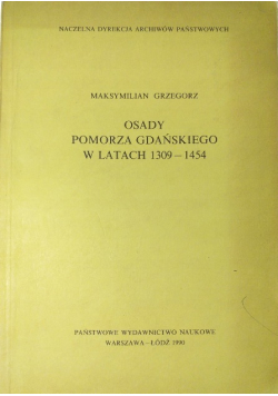 Osady Pomorza Gdańskiego W Latach 1309 - 1454