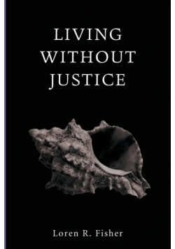 Living Without Justice