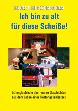 Ich bin zu alt für diese Scheisse!