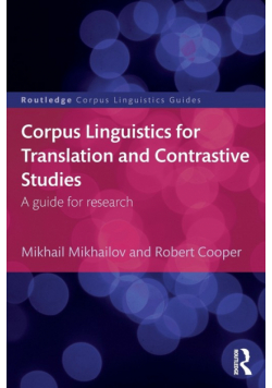 Corpus Linguistics for Translation and Contrastive Studies