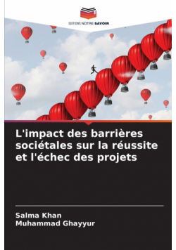 L'impact des barrières sociétales sur la réussite et l'échec des projets