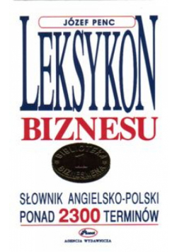 Leksykon biznesu Słownik angielsko-polski