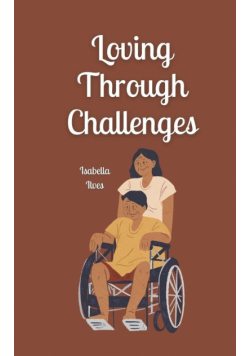 Loving Through Challenges