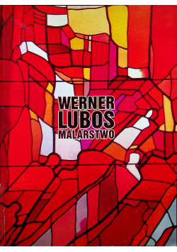 Werner Lubos malarstwo