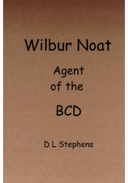 Wilbur Noat Agent of the BCD