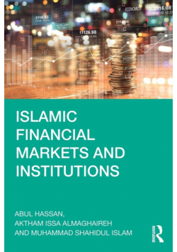 Islamic Financial Markets and Institutions