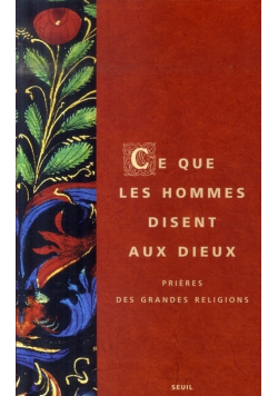 Ce Que Les Hommes Disent Aux Dieux