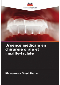 Urgence médicale en chirurgie orale et maxillo-faciale