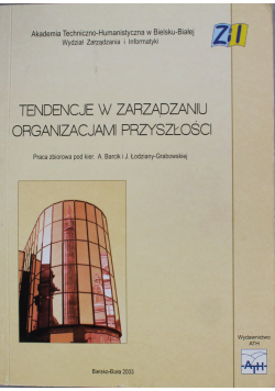 Tendencje w zarządzaniu organizacjami przyszłości