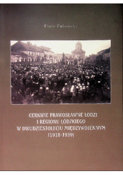 Cerkwie Prawosławne Łodzi I Regionu Łódzkiego