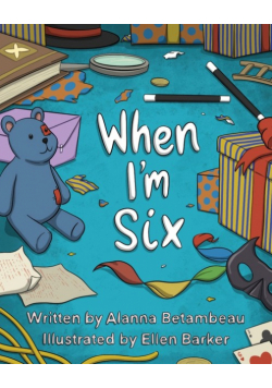 When I'm Six