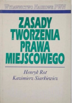 Zasady tworzenia prawa miejscowego