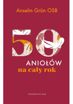 50 aniołów na cały rok