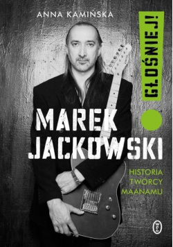 Marek Jackowski. Głośniej!