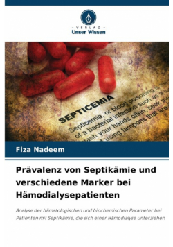 Prävalenz von Septikämie und verschiedene Marker bei Hämodialysepatienten