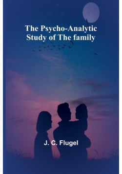 The psycho-analytic study of the family