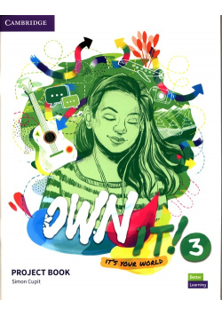 Own It! 3 Project Book